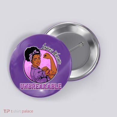 Lupus Awareness Warrior Unbreakable Button