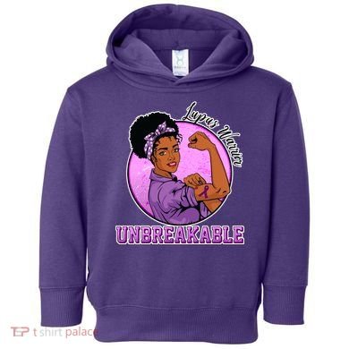 Lupus Awareness Warrior Unbreakable Toddler Hoodie