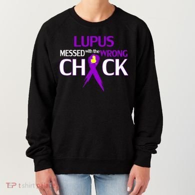 Lupus Messed With The Wrong Chick Women's Sweatshirt
