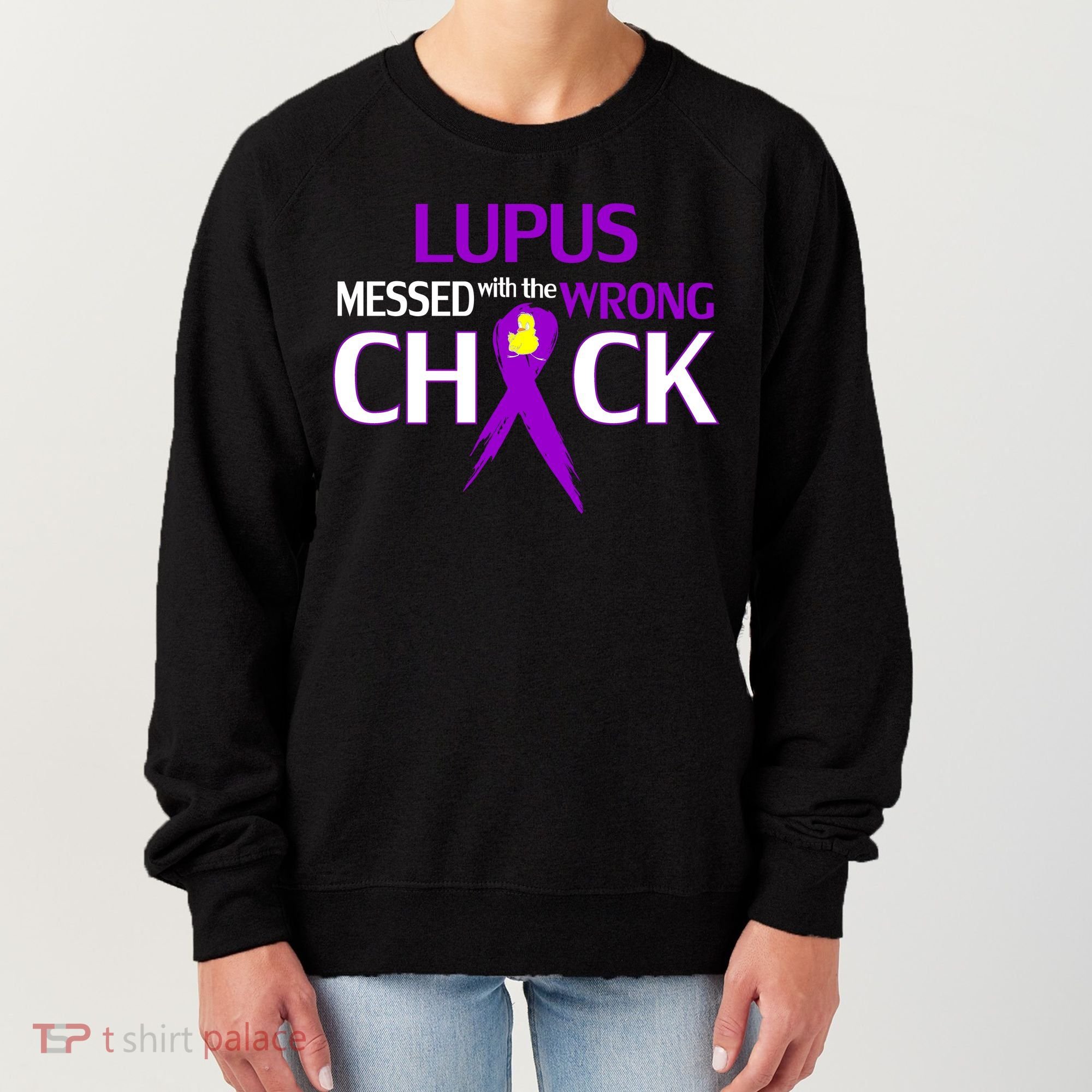 Lupus Messed With The Wrong Chick Women's Sweatshirt