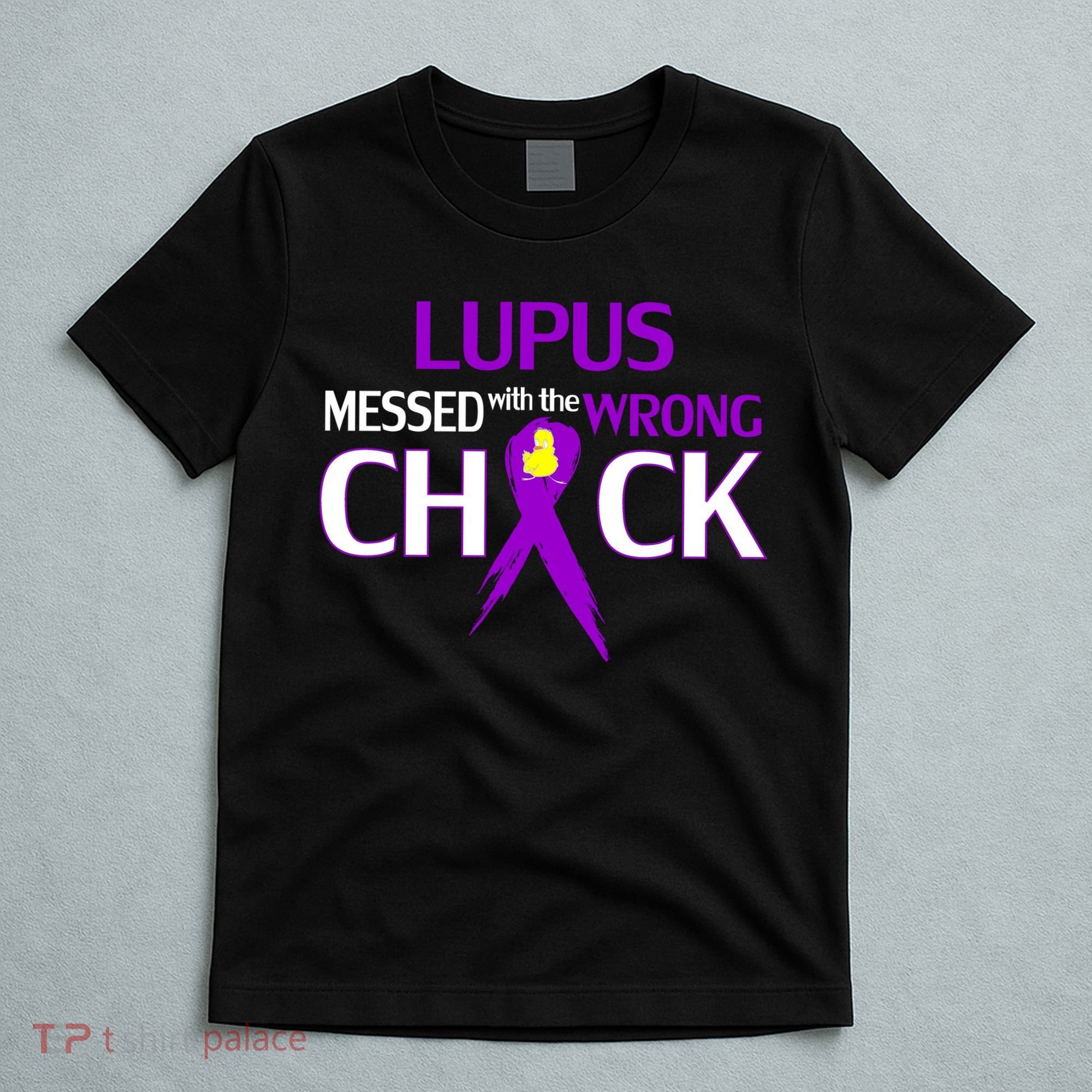 Lupus Messed With The Wrong Chick T-Shirt