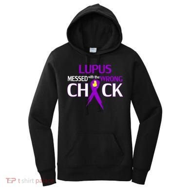 Lupus Messed With The Wrong Chick Women's Hoodie