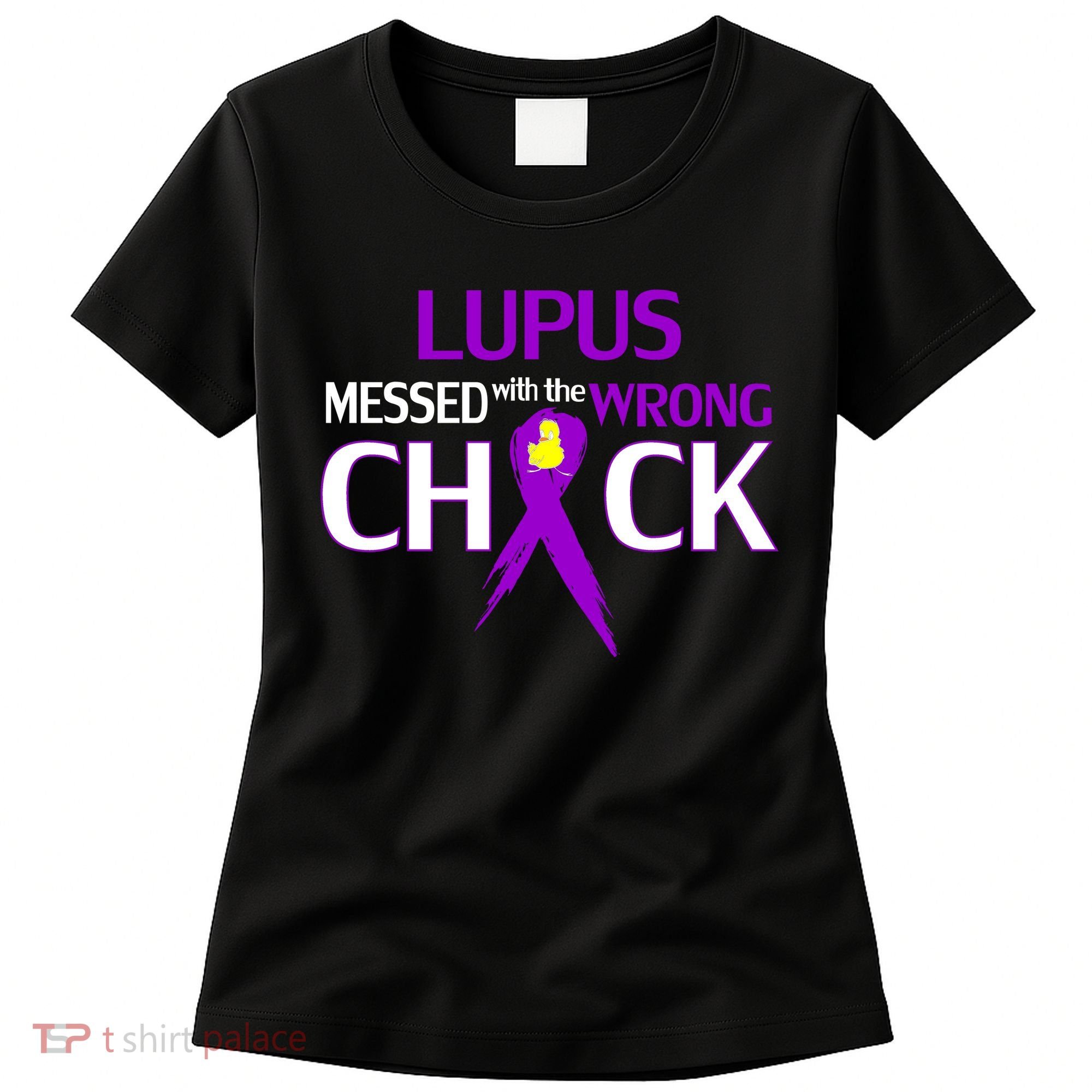 Lupus Messed With The Wrong Chick Women's T-Shirt