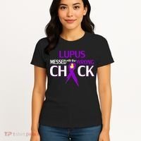 Lupus Messed With The Wrong Chick Women's T-Shirt thumb 4