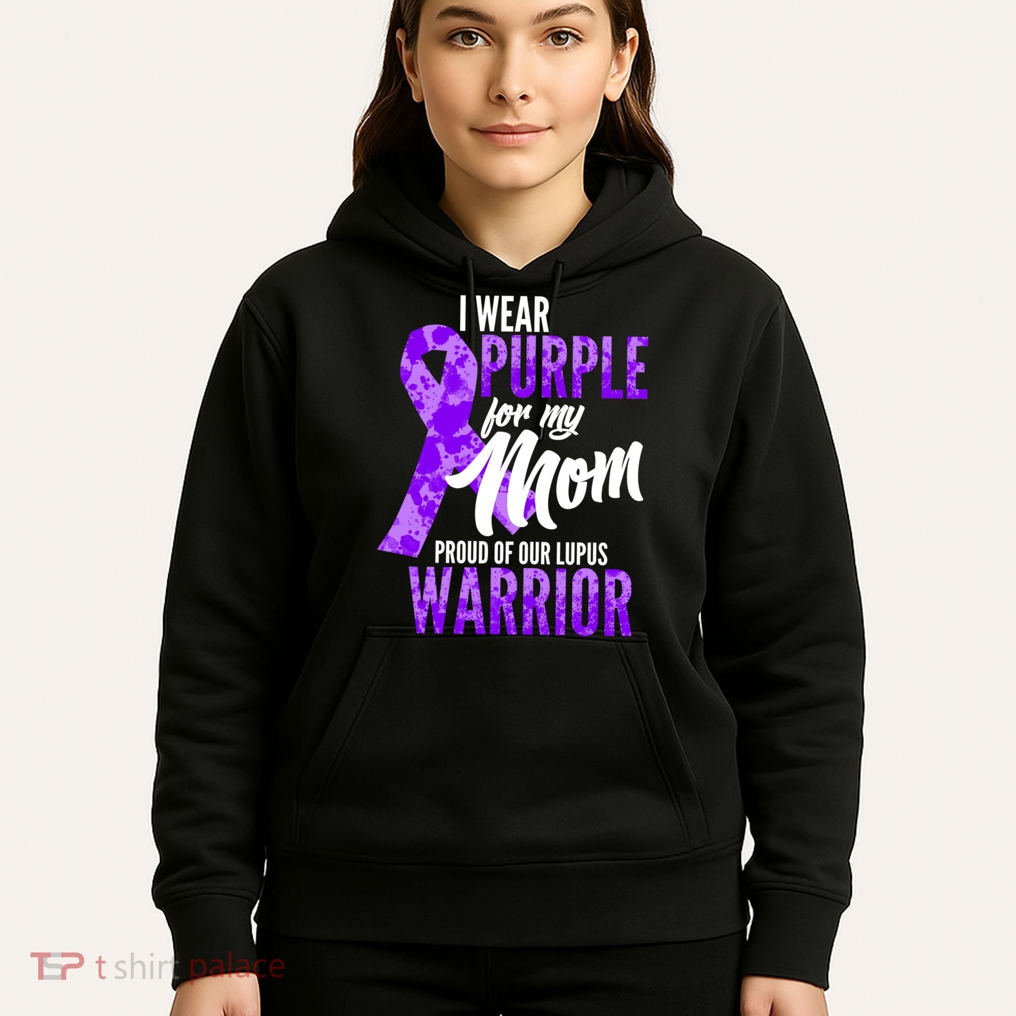 Lupus Warrior Wear Purple For My Mom Hoodie