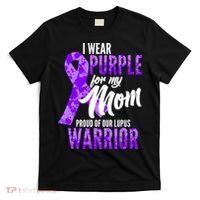 Lupus Warrior Wear Purple For My Mom T-Shirt thumb 0