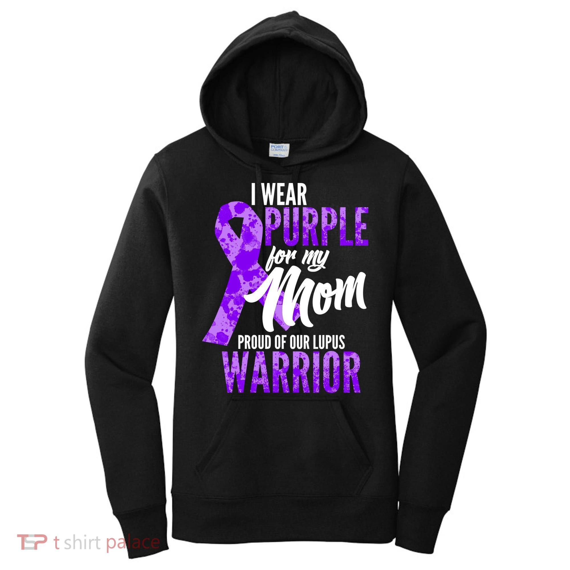 Lupus Warrior Wear Purple For My Mom Women's Hoodie