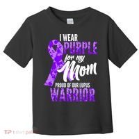 Lupus Warrior Wear Purple For My Mom Toddler T-Shirt thumb 0