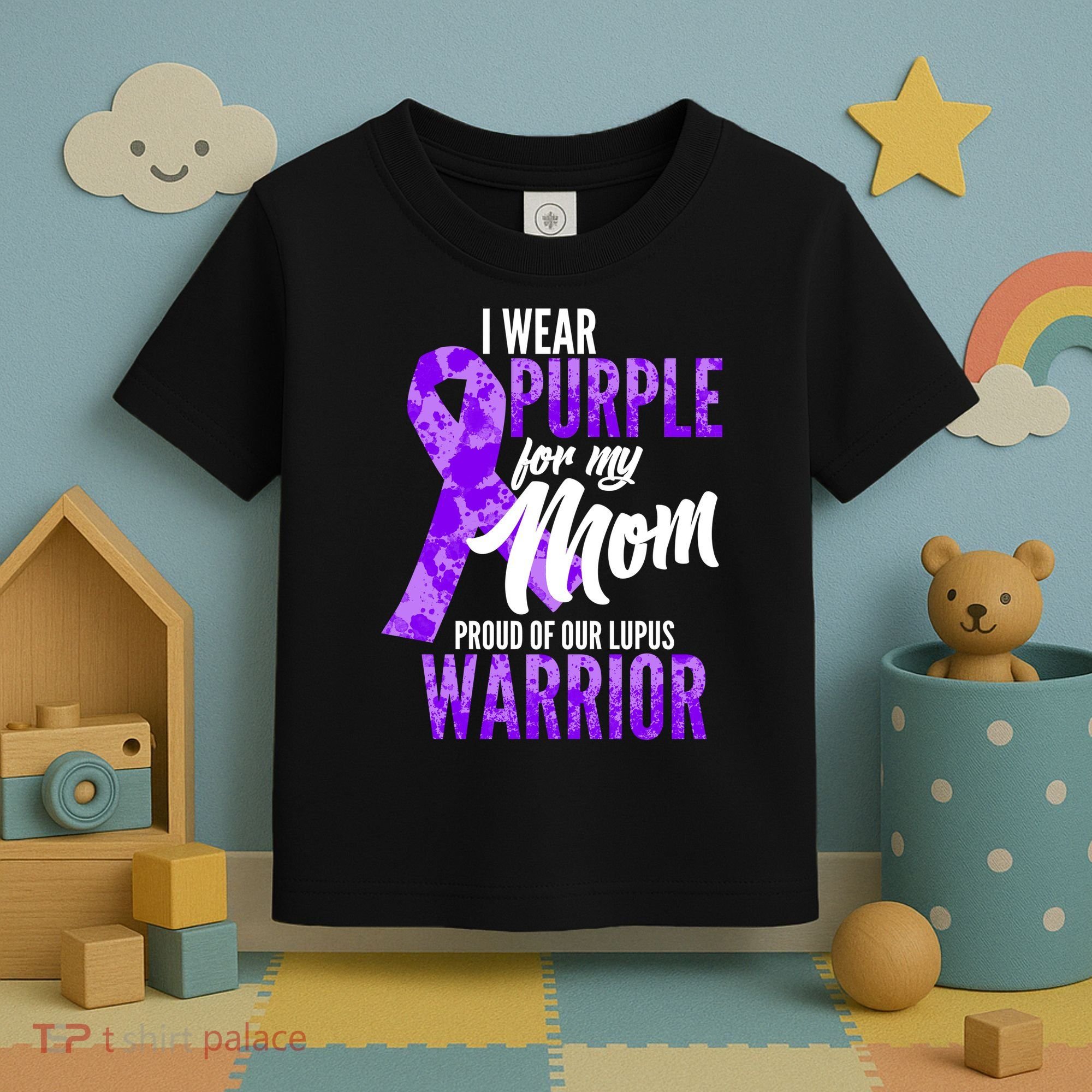 Lupus Warrior Wear Purple For My Mom Toddler T-Shirt