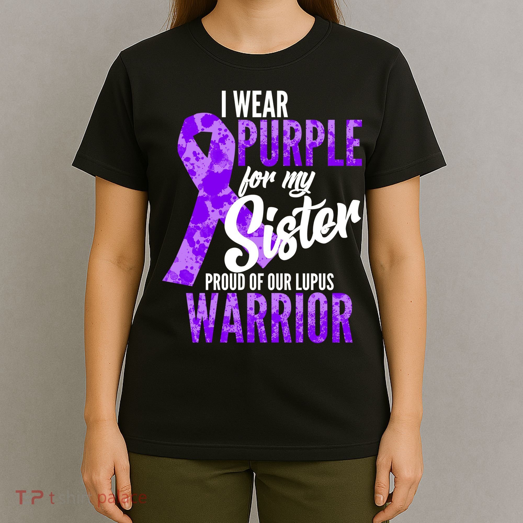Lupus Warrior Wear Purple For My Sister T-Shirt