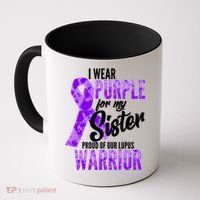 Lupus Warrior Wear Purple For My Sister Coffee Mug thumb 0