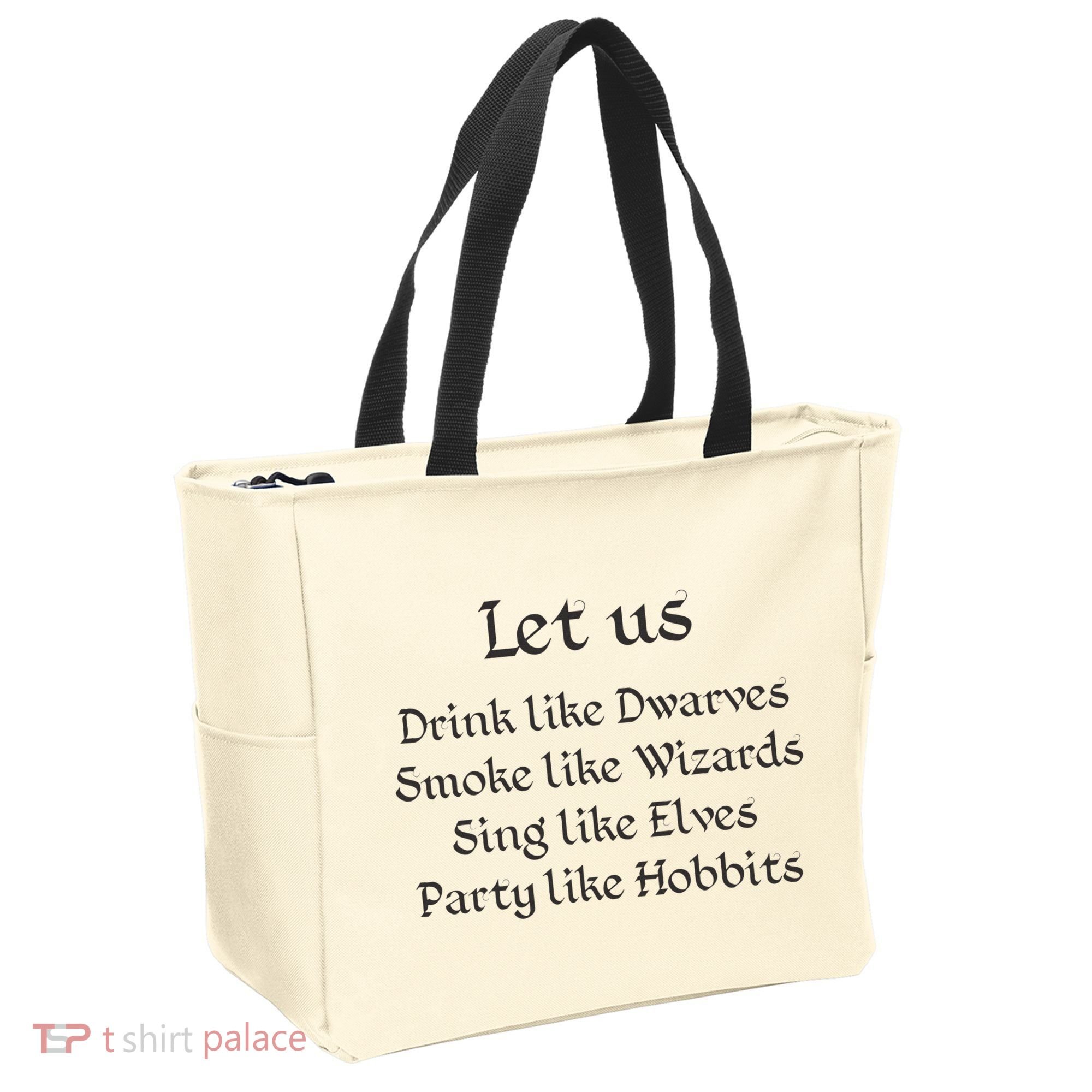 Let Us Sing Like Elves Party Like Hobbits Tote Bag