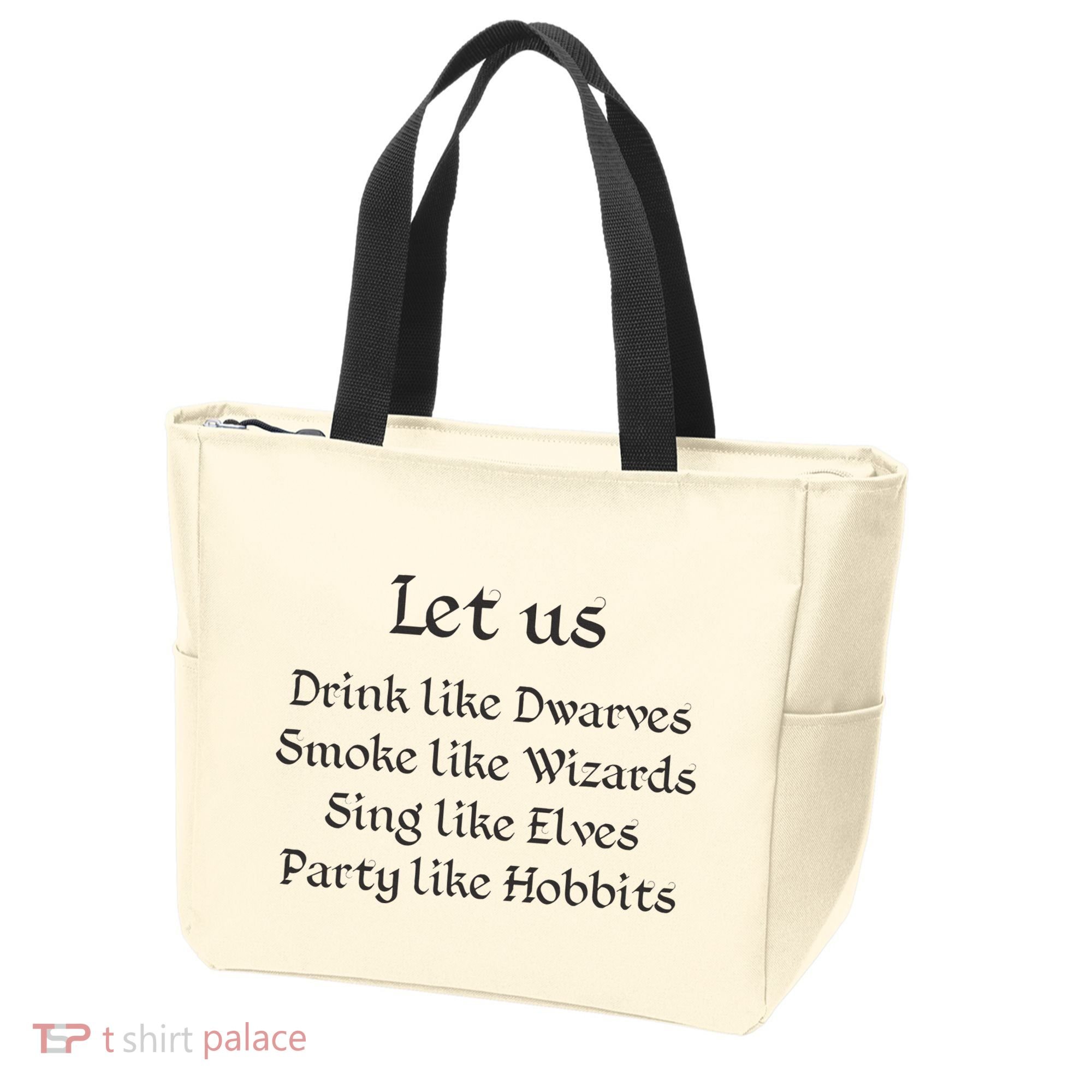 Let Us Sing Like Elves Party Like Hobbits Tote Bag