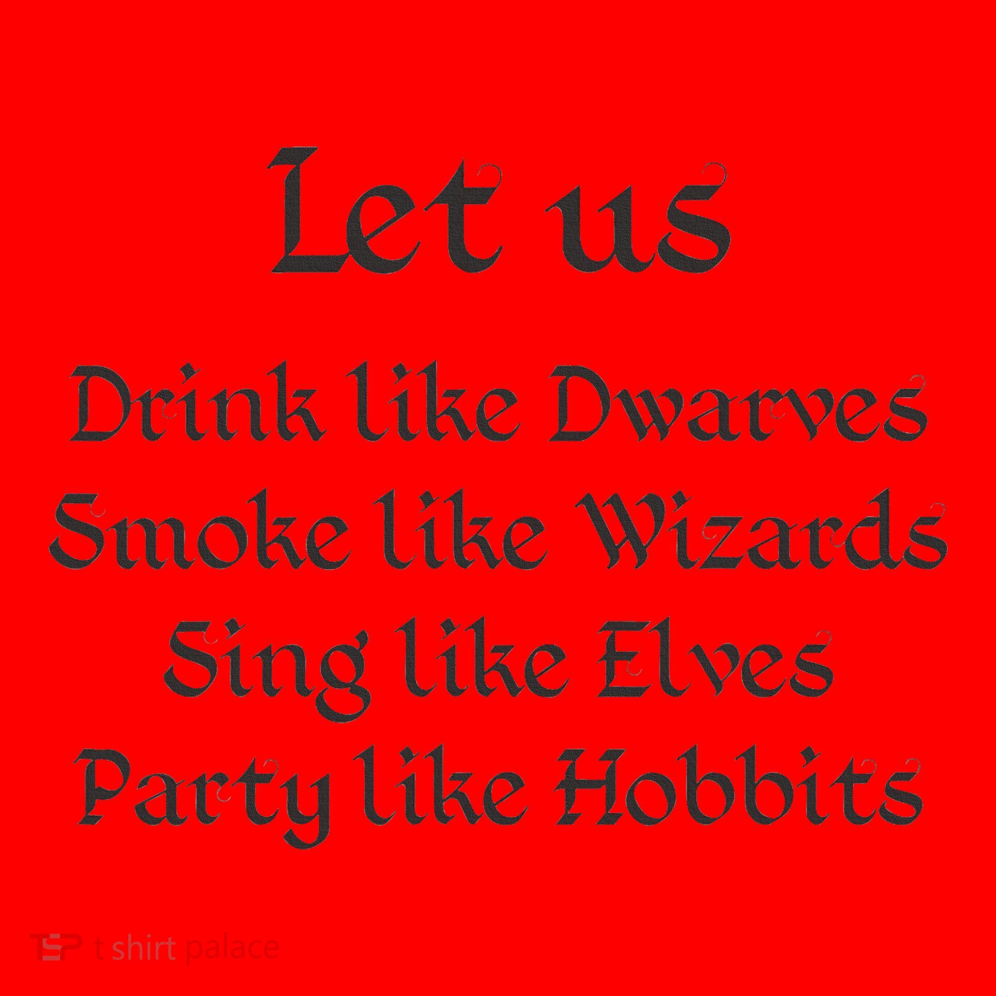Let Us Sing Like Elves Party Like Hobbits Santa Hat