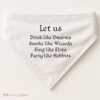 Let Us Sing Like Elves Party Like Hobbits USA-Made Doggie Bandana thumb 0