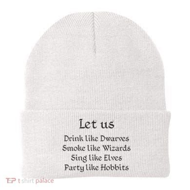 Let Us Sing Like Elves Party Like Hobbits Beanie
