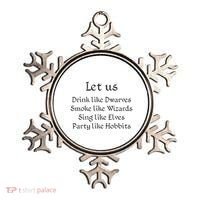 Let Us Sing Like Elves Party Like Hobbits Ornament thumb 0