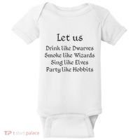 Let Us Sing Like Elves Party Like Hobbits Baby Bodysuit thumb 0