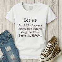 Let Us Sing Like Elves Party Like Hobbits Women's T-Shirt thumb 3