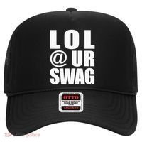 Lol @ Ur Swag Fun Dank Meme Drip Style Joke Hat thumb 0