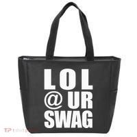 Lol @ Ur Swag Fun Dank Meme Drip Style Joke Tote Bag thumb 0