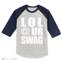 Lol @ Ur Swag Fun Dank Meme Drip Style Joke Kids Colorblock Raglan Jersey thumb 0