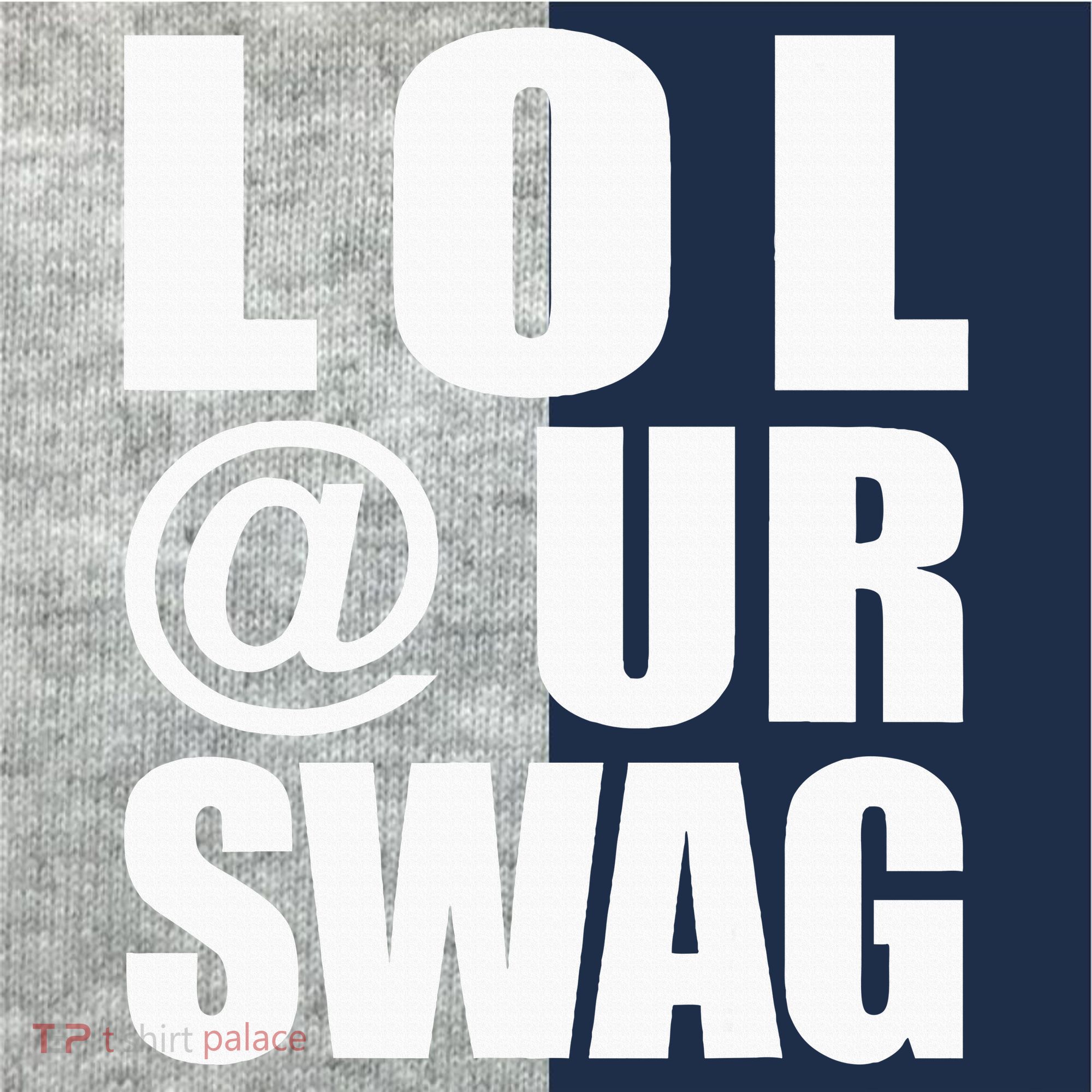 Lol @ Ur Swag Fun Dank Meme Drip Style Joke Kids Colorblock Raglan Jersey