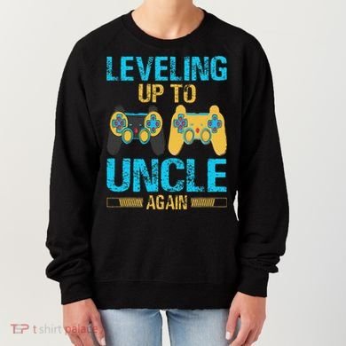 Leveling Up To Uncle Again Gaming Gift Uncle Again Women's Sweatshirt