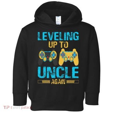 Leveling Up To Uncle Again Gaming Gift Uncle Again Toddler Hoodie