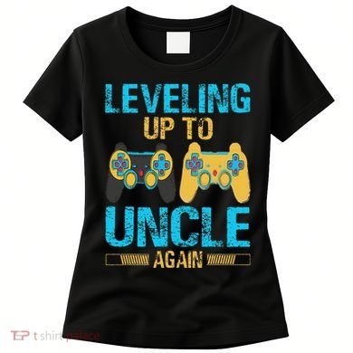 Leveling Up To Uncle Again Gaming Gift Uncle Again Women's T-Shirt