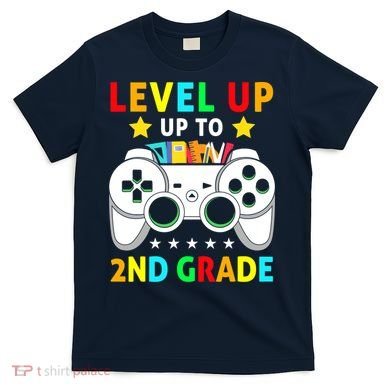 Level Up To 2nd Grade Team Second Grade T-Shirt