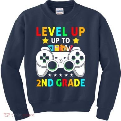 Level Up To 2nd Grade Team Second Grade Kids Sweatshirt