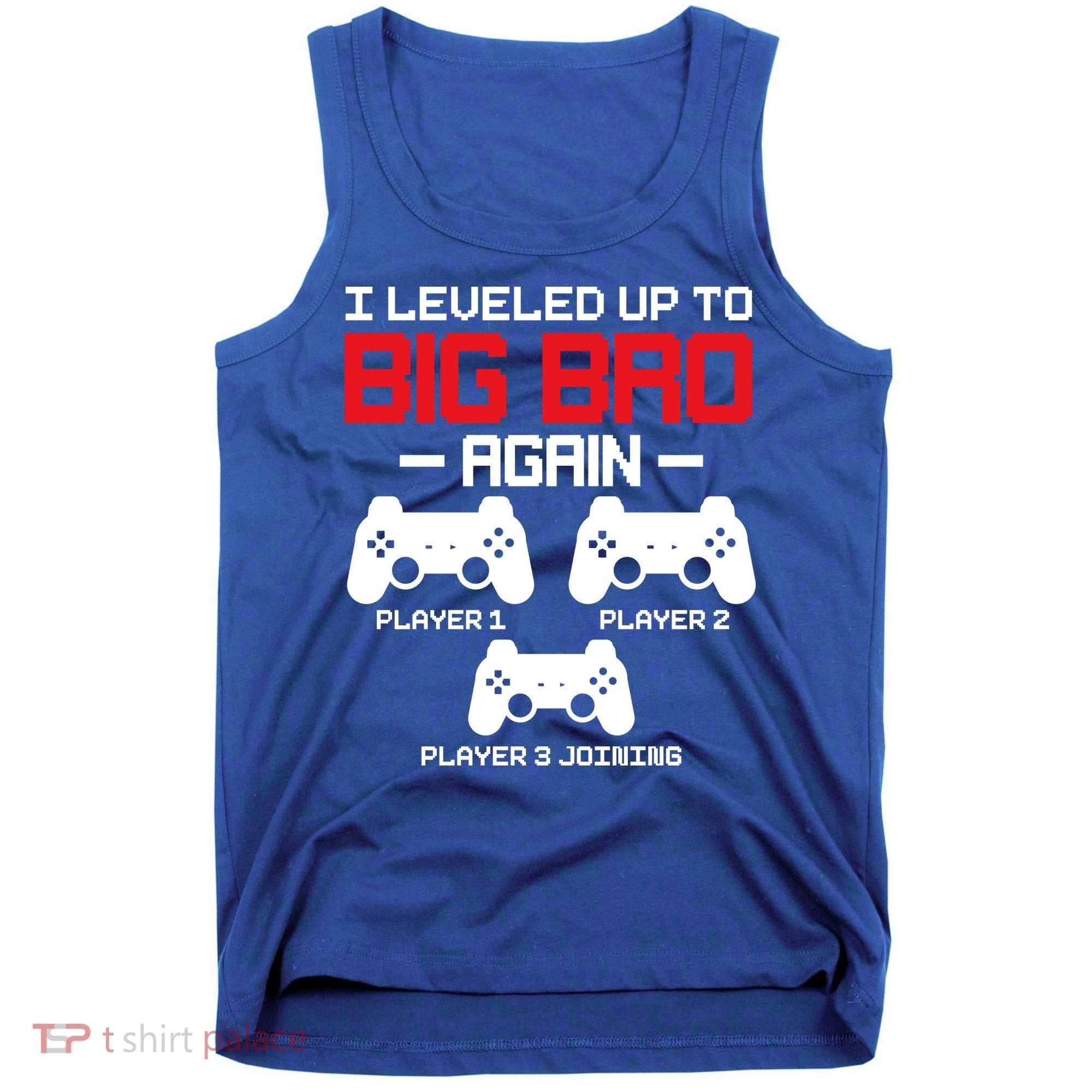 Leveled Up To Big Bro Again New Big Brother Gift Announcement Tank Top