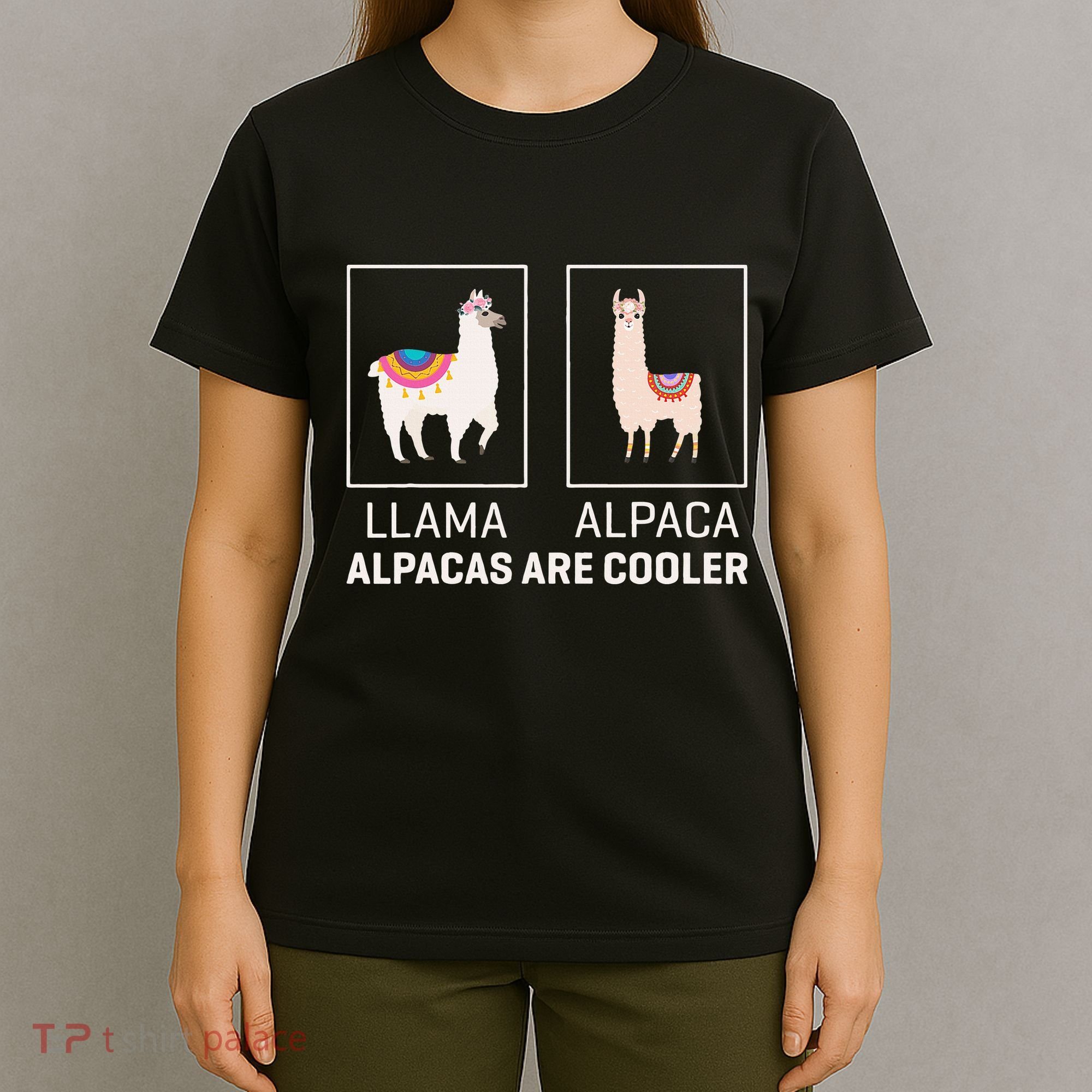 Llama Vs Alpaca Alpacas Are Cooler Funny Alpaca Lover T-Shirt