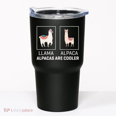 Llama Vs Alpaca Alpacas Are Cooler Funny Alpaca Lover Tumbler