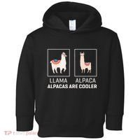 Llama Vs Alpaca Alpacas Are Cooler Funny Alpaca Lover Toddler Hoodie thumb 0