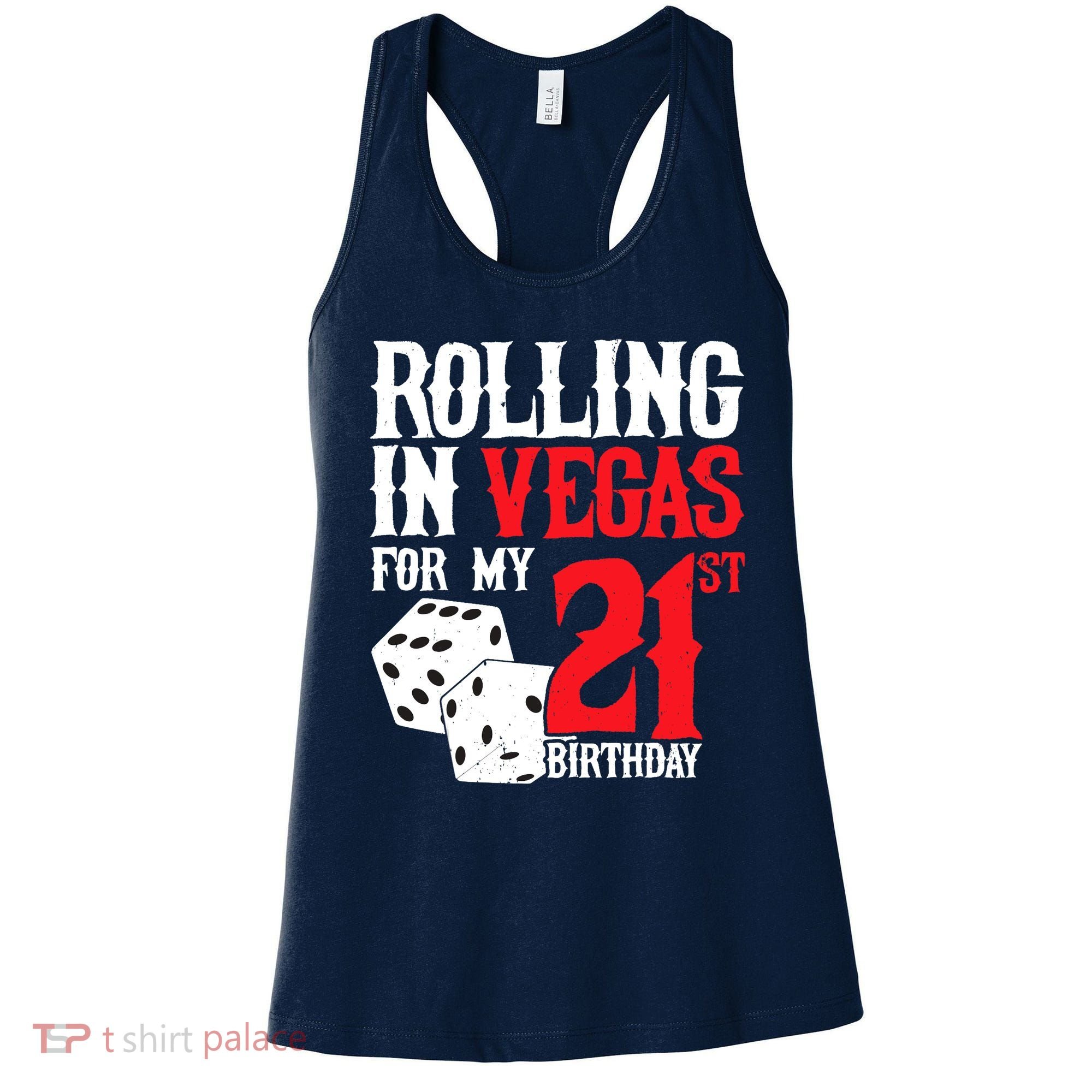 Las Vegas Birthday Party - Rolling in Vegas - 21st Birthday Women's Tank Top