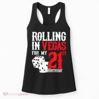 Las Vegas Birthday Party Rolling In Vegas 21st Birthday Women's Tank Top thumb 0