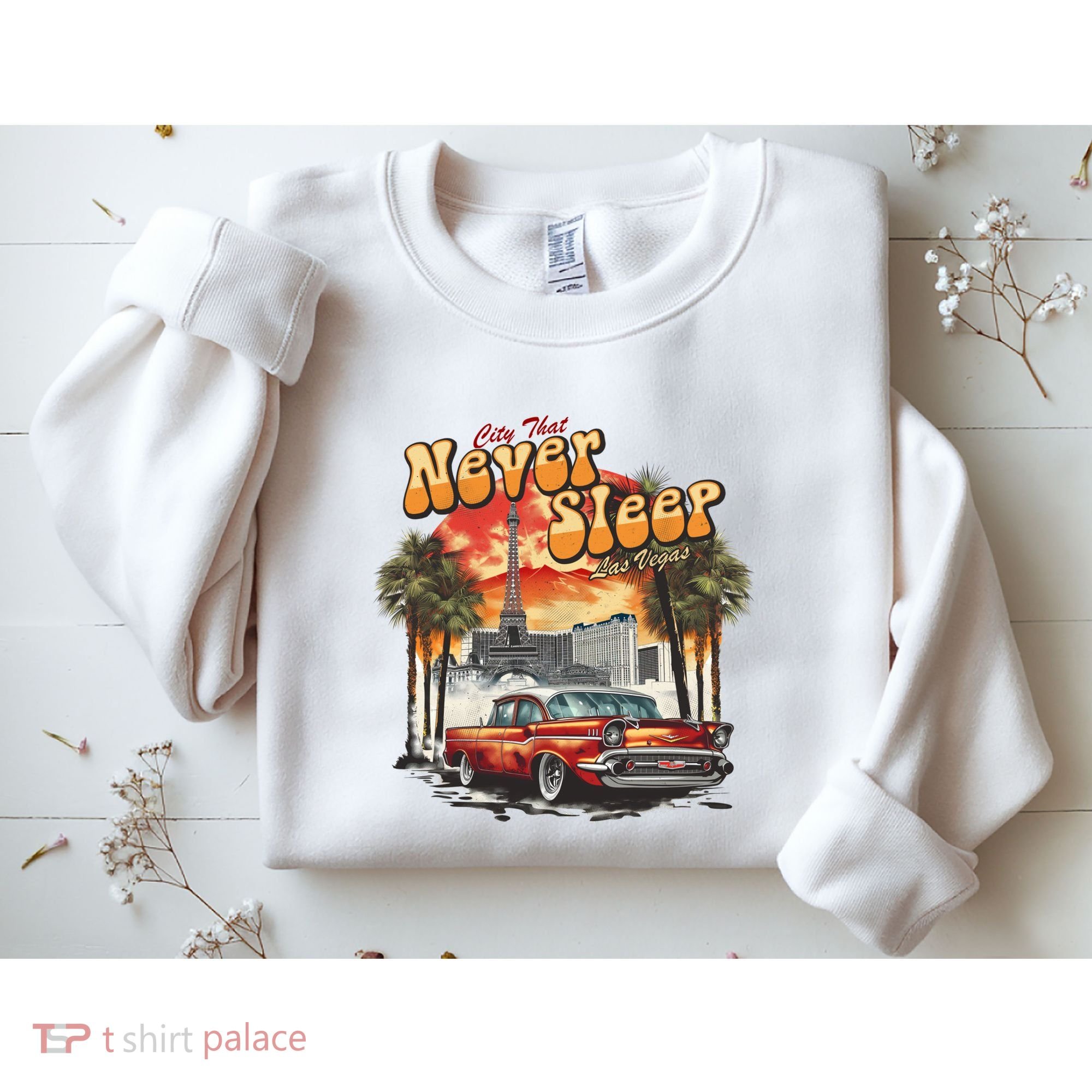 Las Vegas City That Never Sleeps Sweatshirt