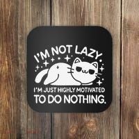 Lazy Vs I’M Just Highly Motivated To Do Nothing Funny Cat Coaster thumb 0