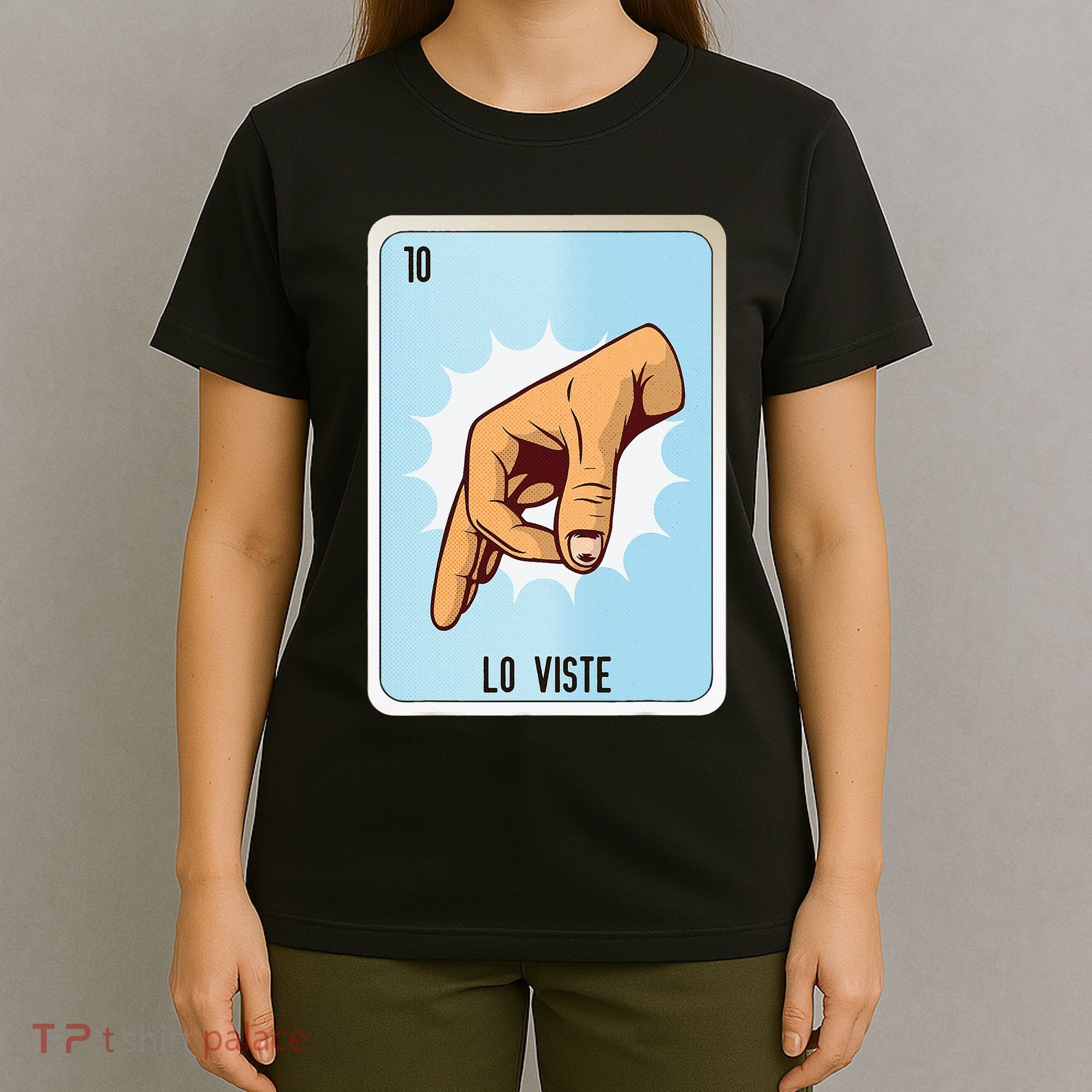 Lo Viste Mexican Slang Chicano Bingo Cards T-Shirt