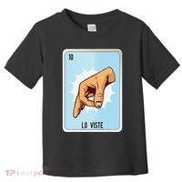 Lo Viste Mexican Slang Chicano Bingo Cards Toddler T-Shirt thumb 0