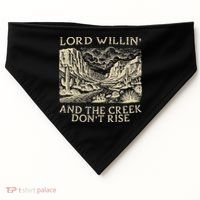 Lord Willing And The Creek DonT Rise USA-Made Doggie Bandana thumb 0