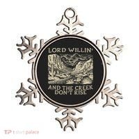Lord Willing And The Creek DonT Rise Ornament thumb 0