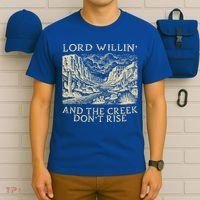 Lord Willing And The Creek DonT Rise T-Shirt thumb 6