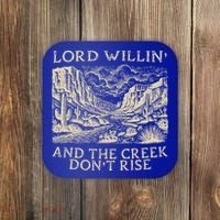 Lord Willing And The Creek DonT Rise Coaster thumb 0