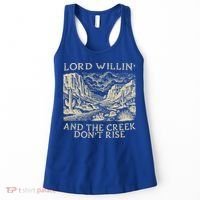 Lord Willing And The Creek DonT Rise Women's Tank Top thumb 0