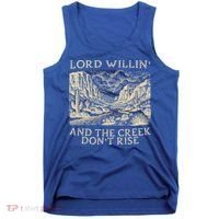 Lord Willing And The Creek DonT Rise Tank Top thumb 0