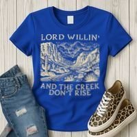 Lord Willing And The Creek DonT Rise Women's T-Shirt thumb 3