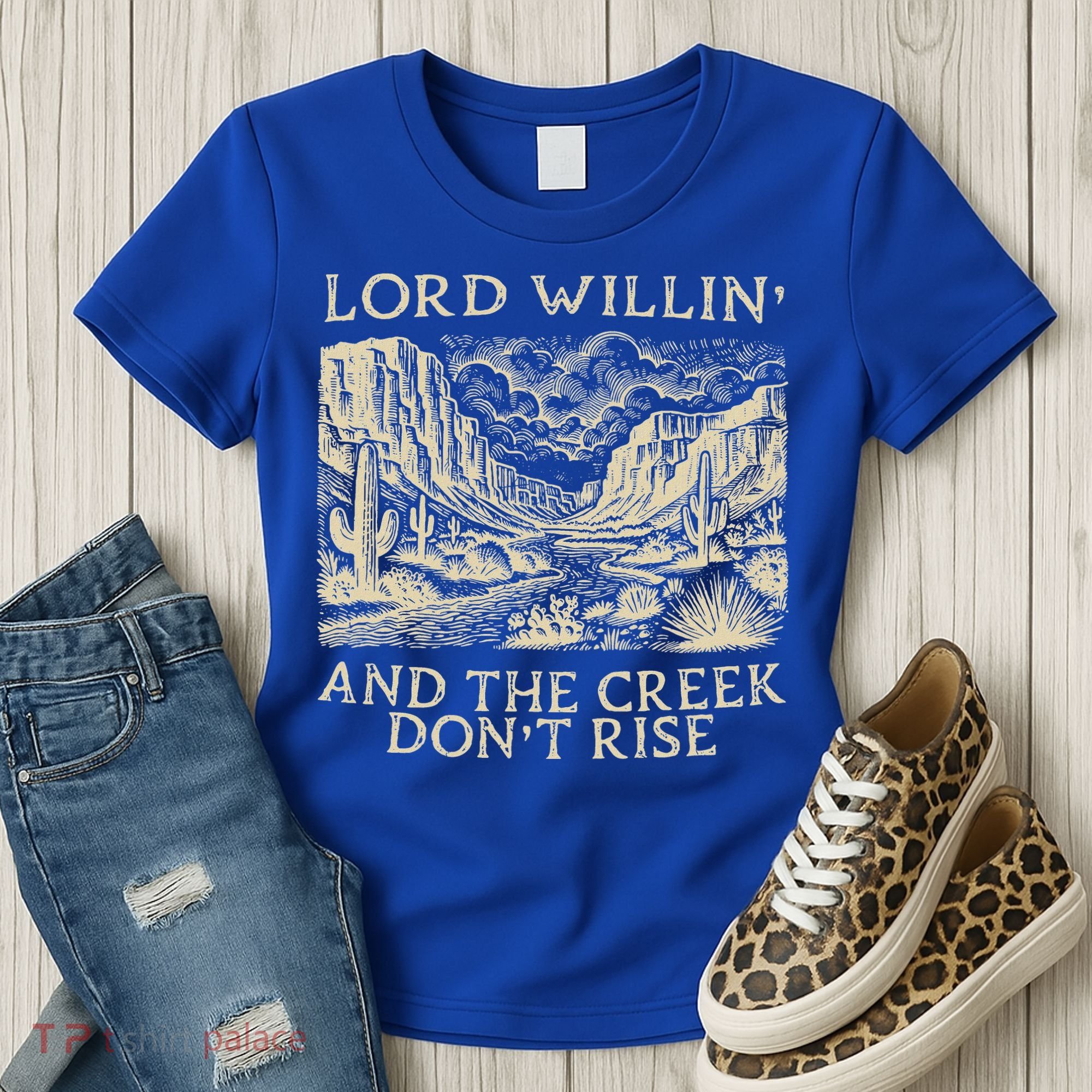 Lord Willing And The Creek DonT Rise Women's T-Shirt